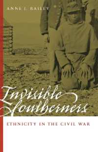 Invisible Southerners : Ethnicity in the Civil War (Georgia Southern University Jack N. and Addie D. Averitt Lecture)