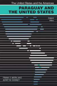 Paraguay and the United States : Distant Allies (The United States and the Americas)