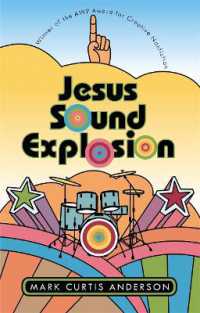 Jesus Sound Explosion (The Sue William Silverman Prize for Creative Nonfiction)