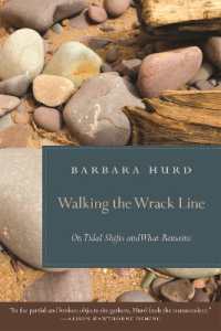 Walking the Wrack Line : On Tidal Shifts and What Remains