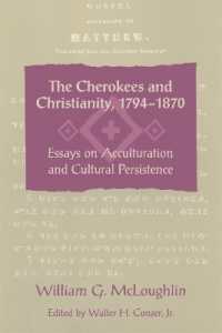 The Cherokees and Christianity, 1794-1870 : Essays on Acculturation and Cultural Persistence