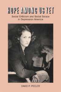 Hope among Us Yet : Social Criticism and Social Solace in Depression America