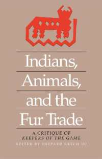 Indians, Animals, and the Fur Trade : A Critique of Keepers of the Game