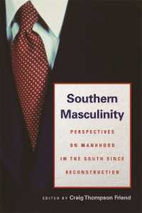 Southern Masculinity : Perspectives on Manhood in the South since Reconstruction