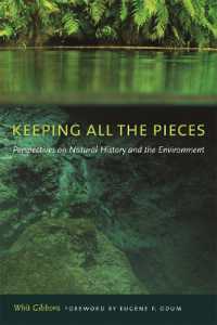 Keeping All the Pieces : Perspectives on Natural History and the Environment