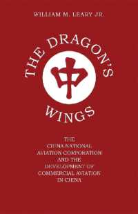 The Dragon's Wings : The China National Aviation Corporation and the Development of Commercial Aviation in China