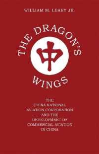 The Dragon's Wings : The China National Aviation Corporation and the Development of Commercial Aviation in China