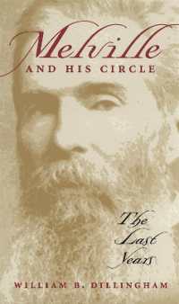 Melville and His Circle : The Last Years