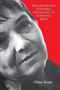The Aesthetics of Power : The Poetry of Adrienne Rich