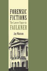 Forensic Fictions : The Lawyer Figure in Faulkner
