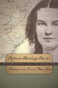 Rebecca Harding Davis's Stories of the Civil War Era : Selected Writings from the Borderlands