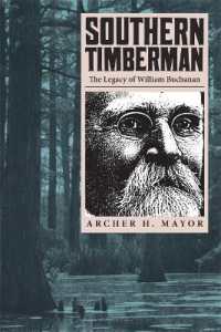 Southern Timberman : The Legacy of William Buchanan