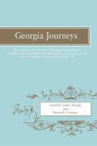 Georgia Journeys : Being an Account of the Lives of Georgia's Original Settlers and Many Other Early Settlers