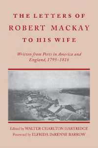 Letters of Robert MacKay to His Wife : Written from Ports in America and England, 1795-1816