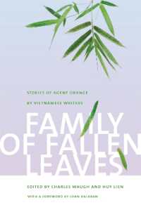 Family of Fallen Leaves : Stories of Agent Orange by Vietnamese Writers