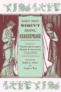 When They Weren't Doing Shakespeare : Essays on Nineteenth-Century British and American Theatre