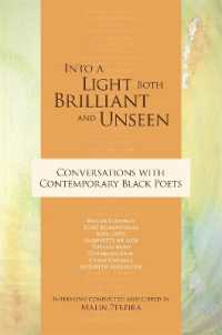Into a Light Both Brilliant and Unseen : Conversations with Contemporary Black Poets