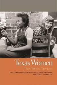 Texas Women : Their Histories, Their Lives (Southern Women: Their Lives and Times)