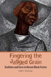 Fingering the Jagged Grain : Tradition and Form in Recent Black Fiction
