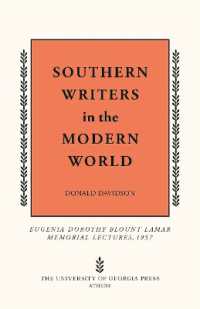 Southern Writers in the Modern World (Mercer University Lamar Memorial Lectures)