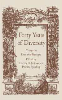 Forty Years of Diversity : Essays on Colonial Georgia (Wormsloe Foundation Publication)
