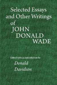 Selected Essays and Other Writings of John Donald Wade