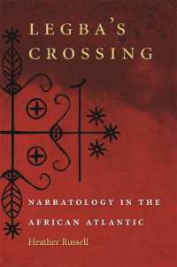 Legba's Crossing : Narratology in the African Atlantic