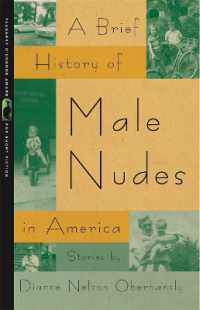 A Brief History of Male Nudes in America : Stories (Flannery O'connor Award for Short Fiction)