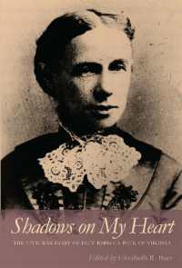 Shadows on My Heart : The Civil War Diary of Lucy Rebecca Buck of Virginia (Southern Voices from the Past: Women's Letters, Diaries, and Writings Ser.)