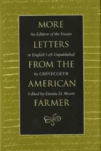 More Letters from the American Farmer : An Edition of the Essays in English Left Unpublished by Crèvecoeur