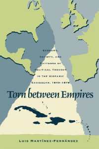 Torn between Empires : Economy, Society, and Patterns of Political Thought in the Hispanic Caribbean, 1840-1878
