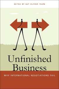 Unfinished Business : Why International Negotiations Fail (Studies in Security and International Affairs)