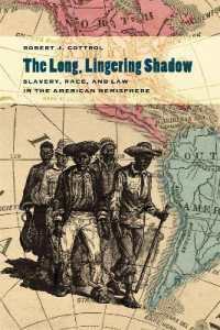 The Long, Lingering Shadow : Slavery, Race, and Law in the American Hemisphere (Studies in the Legal History of the South)