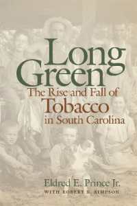 Long Green : The Rise and Fall of Tobacco in South Carolina