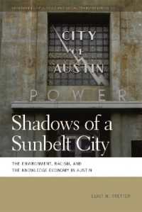 Shadows of a Sunbelt City : The Environment, Racism, and the Knowledge Economy in Austin (Geographies of Justice and Social Transformation)