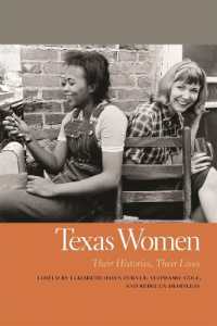 Texas Women : Their Histories, Their Lives (Southern Women: Their Lives and Times)