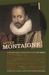 After Montaigne : Contemporary Essayists Cover the Essays