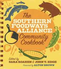The Southern Foodways Alliance Community Cookbook （Spiral）