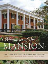 Memories of the Mansion : The Story of Georgia's Governor's Mansion