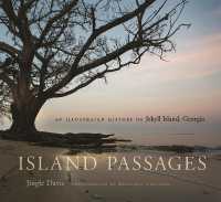 Island Passages : An Illustrated History of Jekyll Island, Georgia