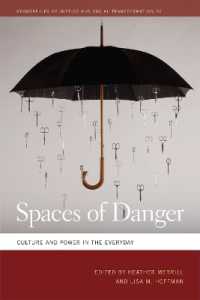 Spaces of Danger : Culture and Power in the Everyday (Geographies of Justice and Social Transformation)