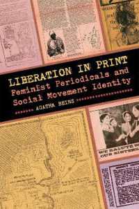 Liberation in Print : Feminist Periodicals and Social Movement Identity (Since 1970: Histories of Contemporary America Series)