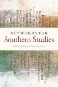 Keywords for Southern Studies (The New Southern Studies)