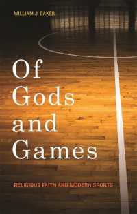 Of Gods and Games : Religious Faith and Modern Sports (George H. Shriver Lecture Series in Religion in American History Series)