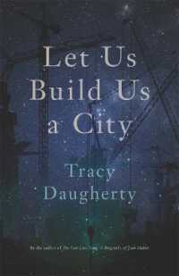 Let Us Build Us a City (Crux: the Georgia Series in Literary Nonfiction)