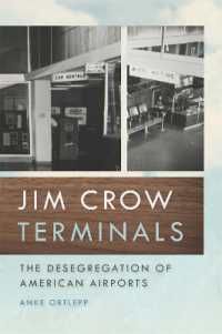 Jim Crow Terminals : The Desegregation of American Airports (Politics and Culture in the Twentieth-century South Series)