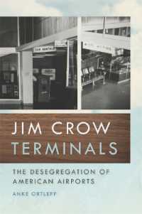 Jim Crow Terminals : The Desegregation of American Airports (Politics and Culture in the Twentieth-century South)