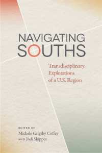 Navigating Souths : Transdisciplinary Explorations of a U.S. Region (The New Southern Studies Series)