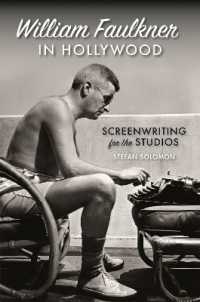 William Faulkner in Hollywood : Screenwriting for the Studios (The South on Screen Series)