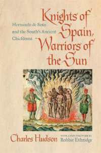 Knights of Spain, Warriors of the Sun : Hernando de Soto and the South's Ancient Chiefdoms